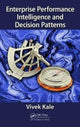 Book cover of: Enterprise Performance Intelligence and Decision Patterns. By: Vivek Kale