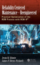 Book cover of: Reliability Centered Maintenance – Reengineered. By: James V. Reyes-Picknell