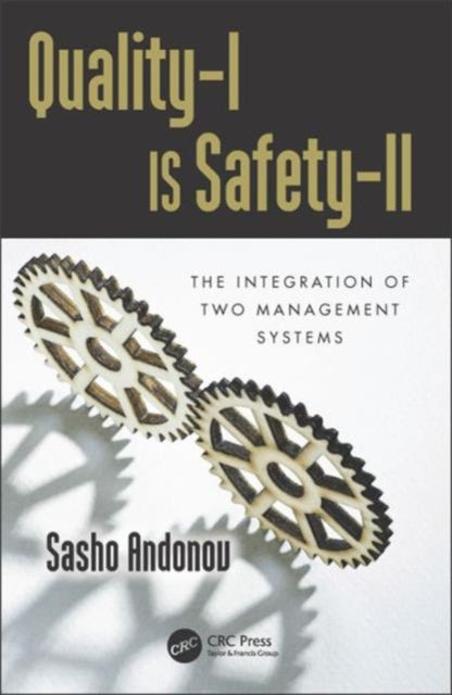 Book cover of: Quality-I Is Safety-ll. By: Sasho Andonov