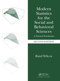 Modern Statistics for the Social and Behavioral Sciences