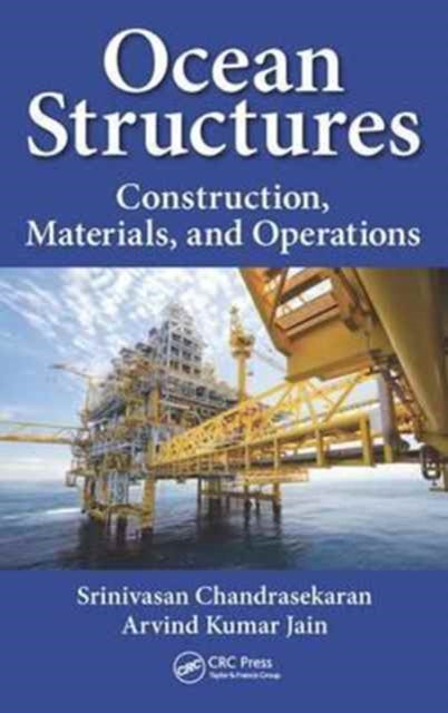 Book cover of: Ocean Structures. By: Srinivasan Chandrasekaran