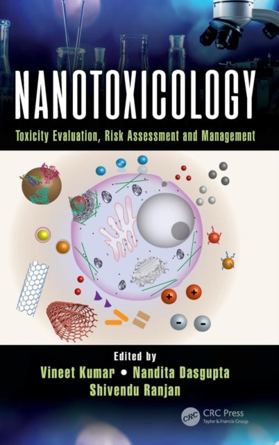 Book cover of: Nanotoxicology. By: Vineet Kumar