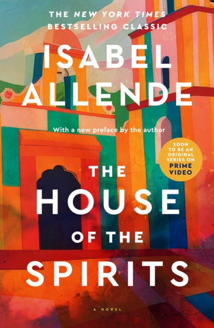 Book cover of: House of the Spirits. By: Isabel Allende