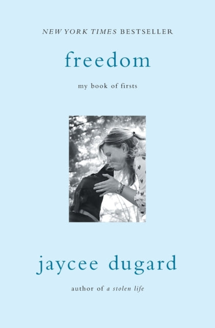 Book cover of: Freedom. By: Jaycee Lee Dugard