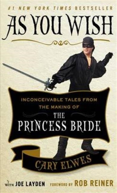 Book cover of: As You Wish. By: Cary Elwes
