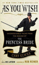 Book cover of: As You Wish. By: Cary Elwes