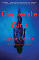Book cover of: Desperate Girls. By: Laura Griffin