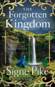 Book cover of: Forgotten Kingdom. By: Signe Pike