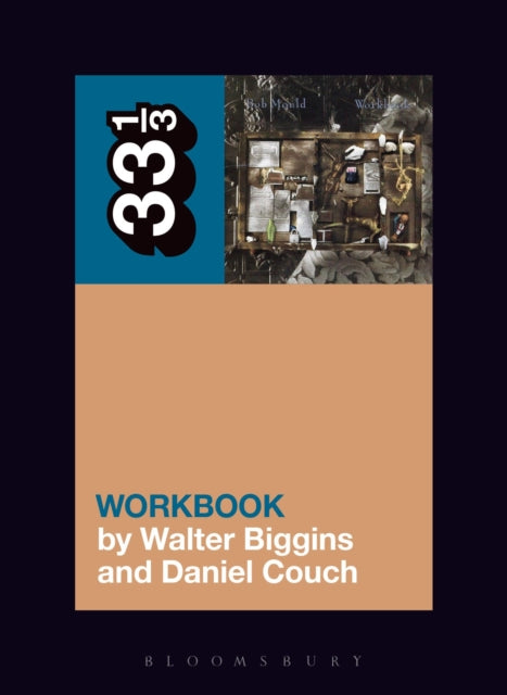 Book cover of: Bob Mould's Workbook. By: Walter Biggins