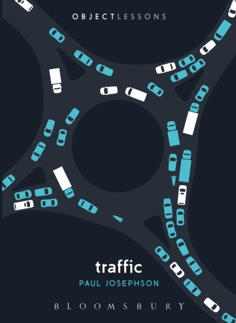 Book cover of: Traffic. By: Paul R. Josephson