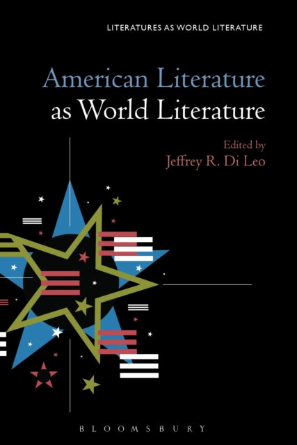 Book cover of: American Literature as World Literature. By: Jeffrey R. Di Leo