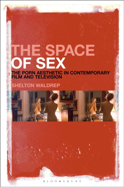 Book cover of: Space of Sex. By: Shelton Waldrep