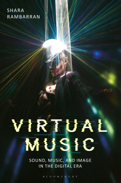 Book cover of: Virtual Music. By: Shara Rambarran