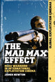 Book cover of: Mad Max Effect. By: James Newton