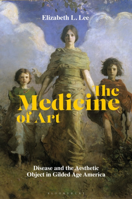 Book cover of: Medicine of Art. By: Elizabeth L. Lee