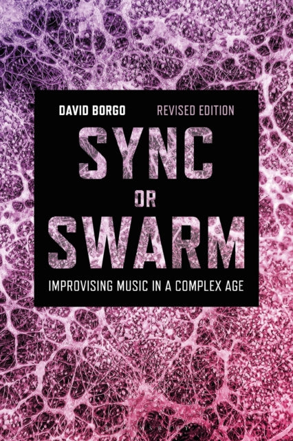 Book cover of: Sync or Swarm, Revised Edition. By: David Borgo