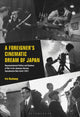 Book cover of: Foreigner’s Cinematic Dream of Japan. By: Iris Haukamp