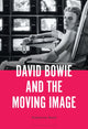 Book cover of: David Bowie and the Moving Image. By: Katherine M. Reed