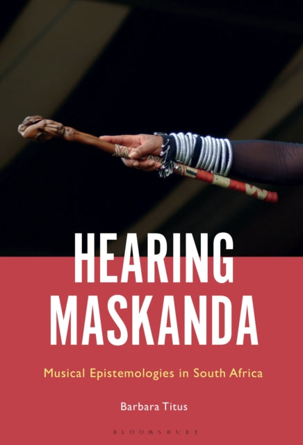 Book cover of: Hearing Maskanda. By: Barbara Titus