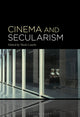 Book cover of: Cinema and Secularism
