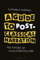 Book cover of: Guide to Post-classical Narration. By: Eleftheria Thanouli