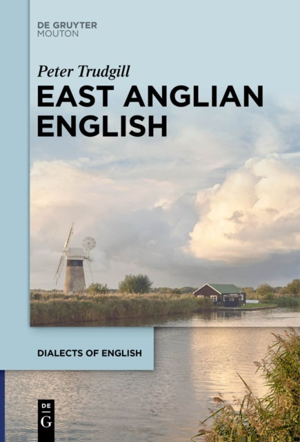 Book cover of: East Anglian English. By: Peter Trudgill