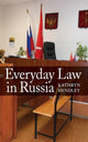 Book cover of: Everyday Law in Russia. By: Kathryn Hendley