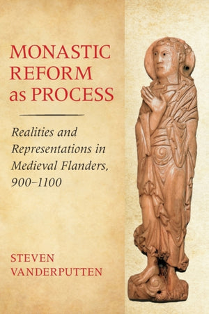 Monastic Reform As Process