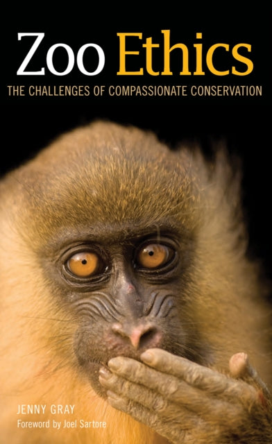 Book cover of: Zoo Ethics. By: Jenny Gray