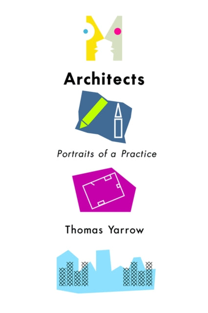 Book cover of: Architects. By: Thomas Yarrow