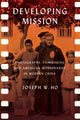 Book cover of: Developing Mission. By: Joseph W. Ho