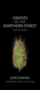 Book cover of: Grasses of the Northern Forest. By: Jerry Jenkins