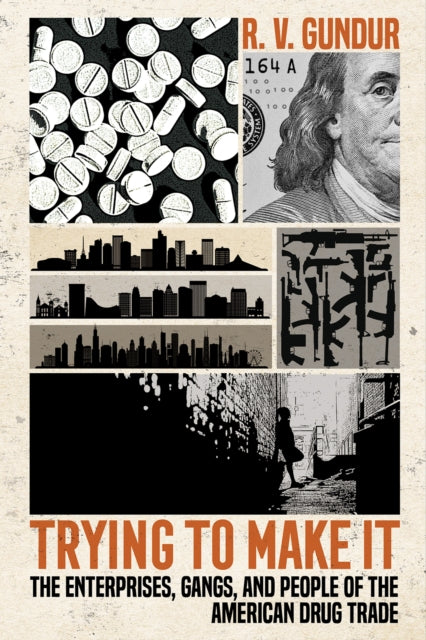 Book cover of: Trying to Make It. By: R. V. Gundur