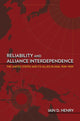 Book cover of: Reliability and Alliance Interdependence. By: Iain D. Henry
