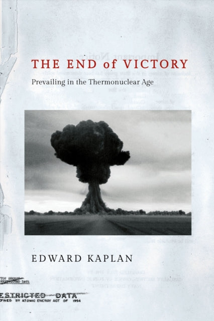Book cover of: End of Victory. By: Edward Kaplan