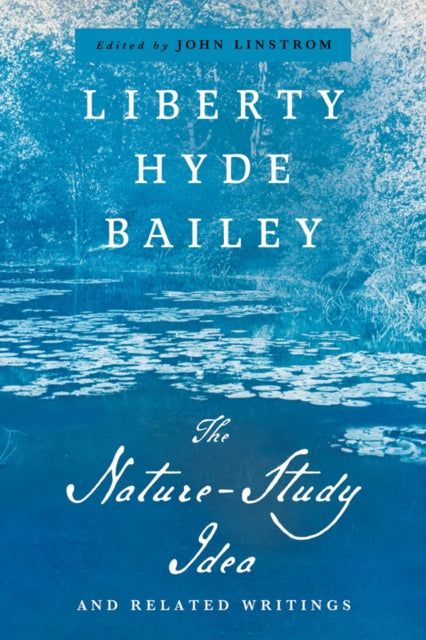 Book cover of: Nature-Study Idea. By: Liberty Hyde Bailey