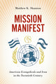 Book cover of: Mission Manifest. By: Matthew K. Shannon
