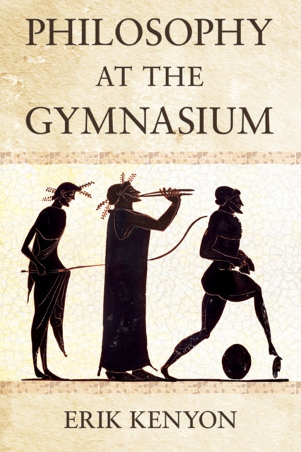 Book cover of: Philosophy at the Gymnasium. By: Erik Kenyon