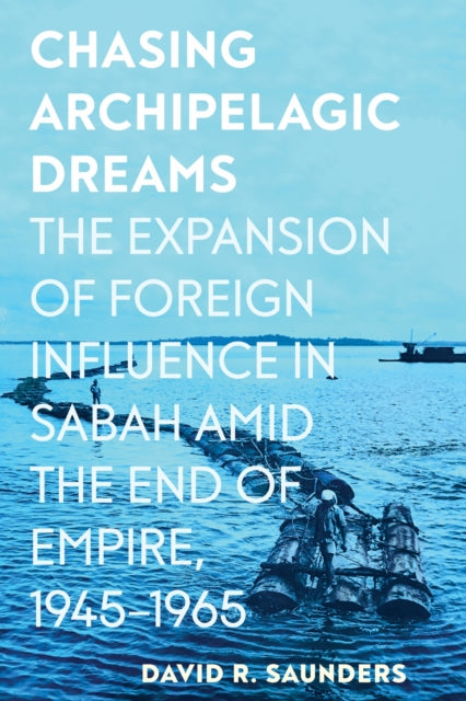 Book cover of: Chasing Archipelagic Dreams
