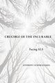 Book cover of: Crucible of the Incurable
