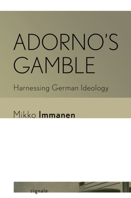 Book cover of: Adorno's Gamble