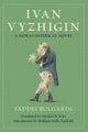 Book cover of: Ivan Vyzhigin