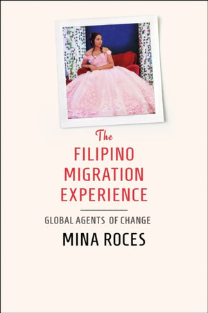 The Filipino Migration Experience