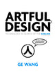 Book cover of: Artful Design. By: Ge Wang