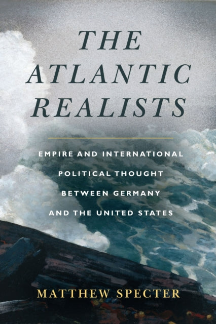 Book cover of: Atlantic Realists. By: Matthew Specter