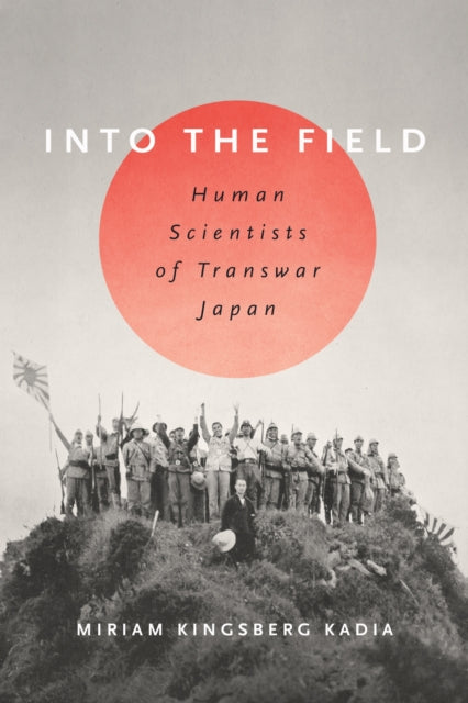 Book cover of: Into the Field. By: Miriam L. Kingsberg Kadia