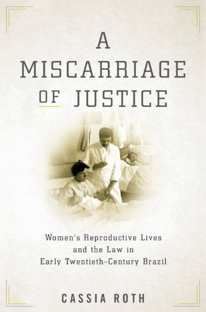 Book cover of: Miscarriage of Justice. By: Cassia Roth
