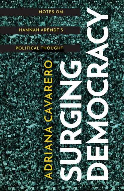 Book cover of: Surging Democracy. By: Adriana Cavarero