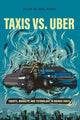 Book cover of: Taxis Vs. Uber. By: Juan Manuel del Nido