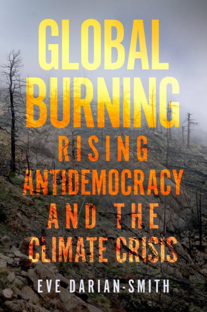 Book cover of: Global Burning. By: Eve Darian-Smith